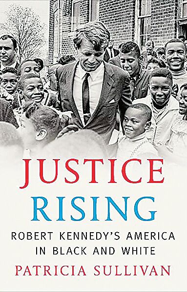 ‘Justice Rising’ accesses Robert Kennedy’s life and legacy